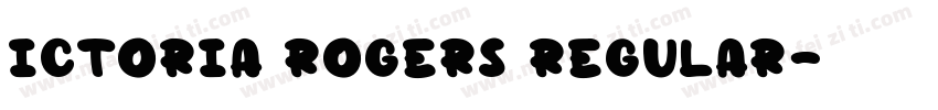 ictoria Rogers Regular字体转换